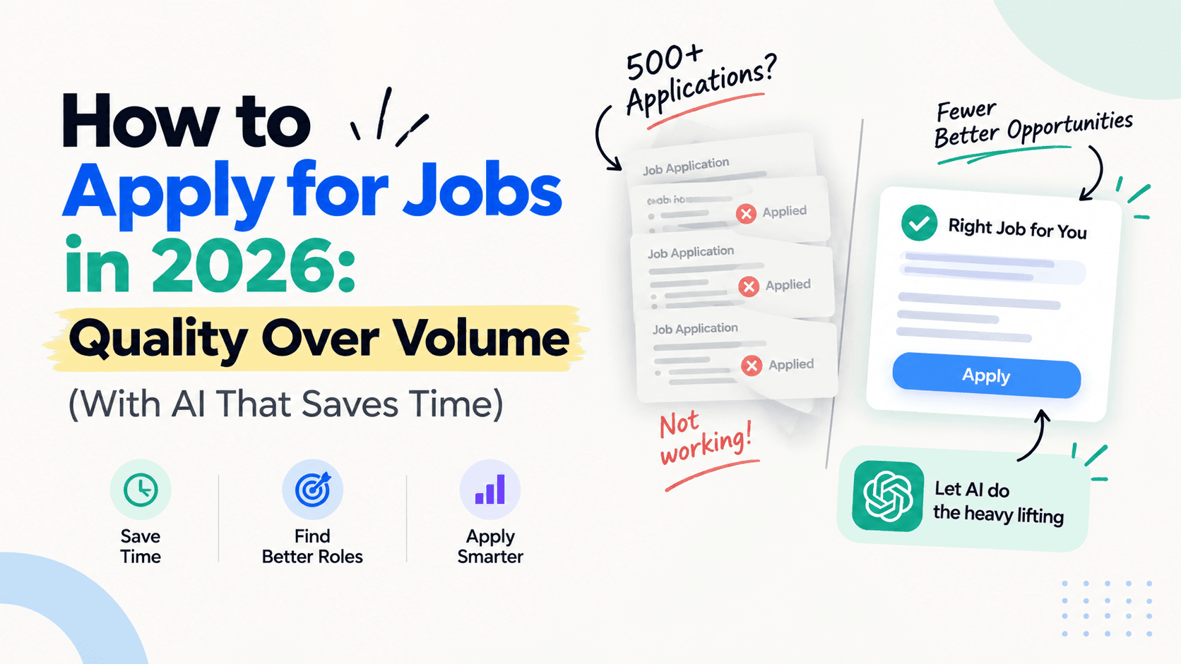 How to Apply for Jobs in 2026: Quality Over Volume (With AI That Saves Time)